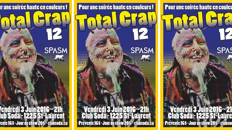La 12e édition de Total Crap : ce vendredi 3 juin au Club Soda