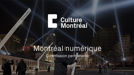 Commission Montréal Numérique de Culture Montréal : les travaux se poursuivent