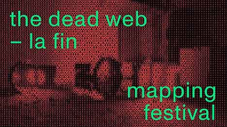 Molior et Mapping Festival exposent « The Dead Web – La fin » du 23 mai au 2 juin à Genève 