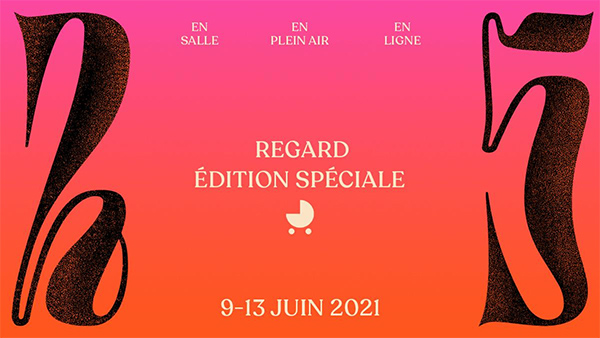 Le 25e Festival REGARD se tiendra du 9 au 13 juin 2021 en salle, en plein air et en ligne