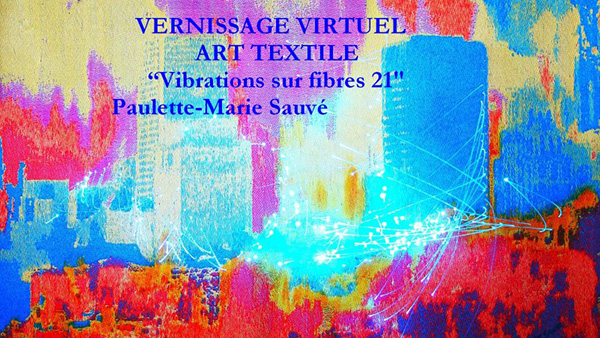 Dès le 15 avril au MUMAQ : « Vibrations sur fibres 21, Rétrospective Paulette-Marie Sauvé »