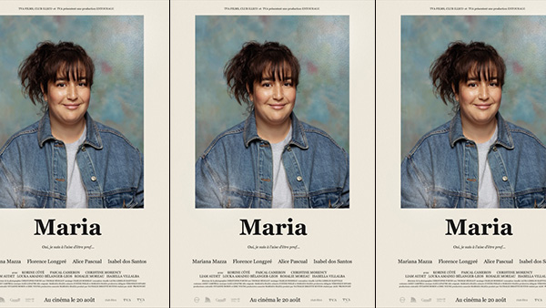 TVA Films et Entourage dévoilent l’affiche et la bande-annonce de « Maria »