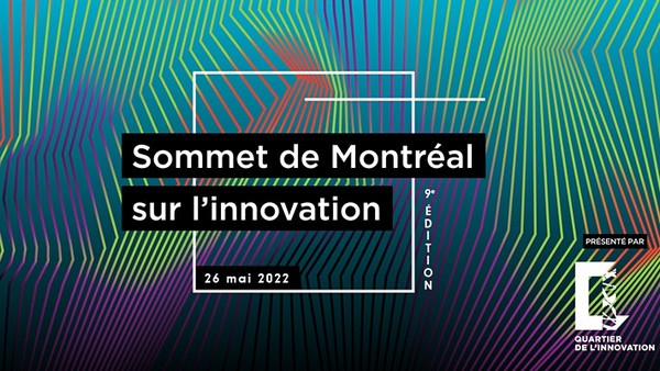 Retour du Sommet de Montréal sur l’innovation (SMI) pour une 9e édition