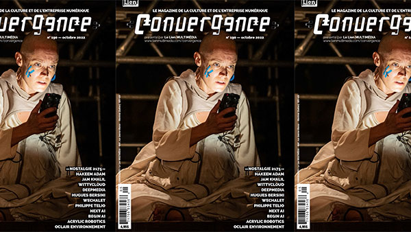 Vient de paraître : CONVERGENCE no 190 - le magazine de la culture et de l’entreprise numérique