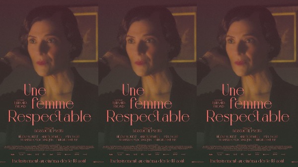 L’ACPAV dévoile l’affiche d’« Une femme respectable » de Bernard Émond (sortie : 18 août 2023)