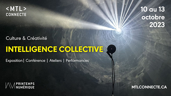 MTL connecte dévoile le programme artistique « Intelligence collective »