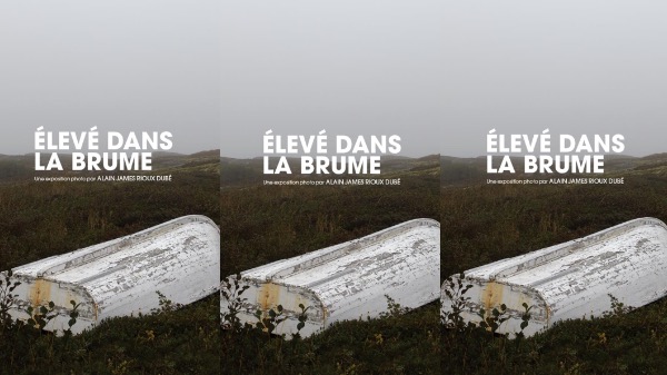 Alain James Rioux expose « Élevé dans la brume » à l’Espace Loulou