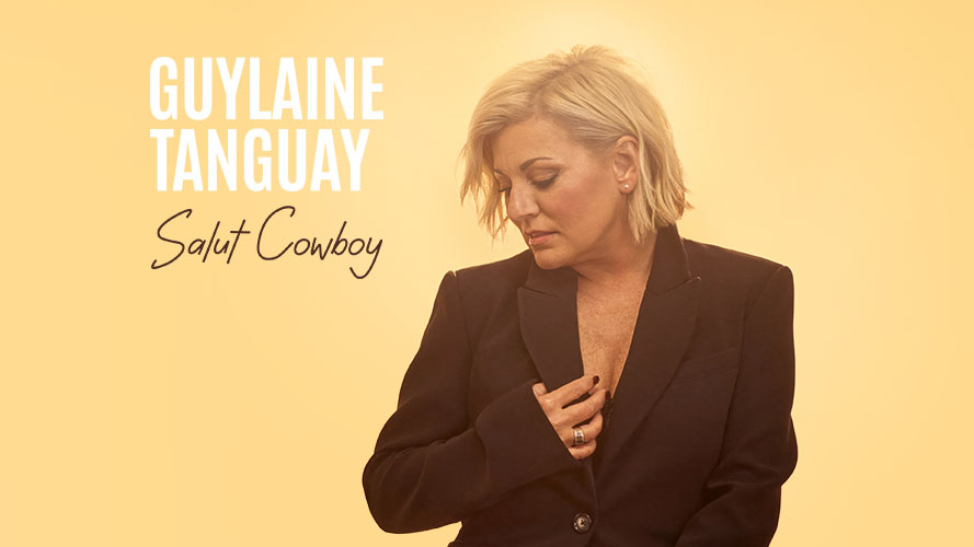 Guylaine Tanguay dévoile « Salut Cowboy », premier extrait de son nouvel album