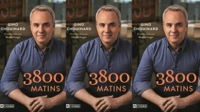 « 3800 matins » de Gino Chouinard franchit le cap des 20 000 exemplaires vendus